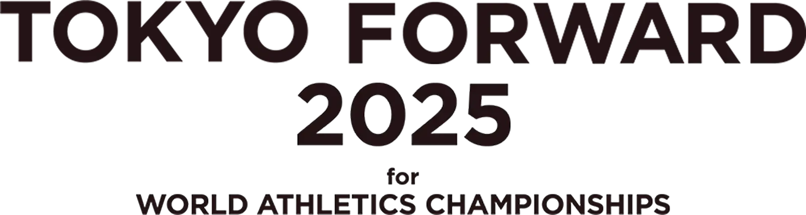 TOKYO FORWARD 2025 for 世界陸上